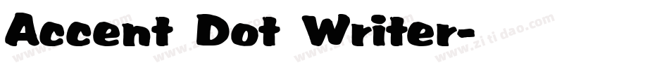 Accent Dot Writer字体转换